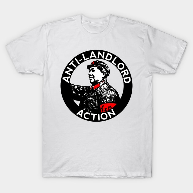 Anti-Landlord Action T-Shirt by KulakPosting